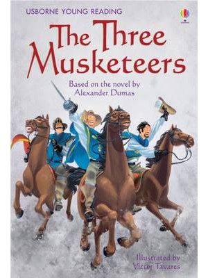 The Three Musketeers - Usborne Young Reading. Series Three