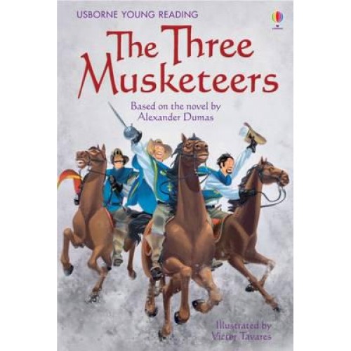 The Three Musketeers - Usborne Young Reading. Series Three
