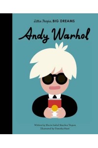 Andy Warhol - Little People, Big Dreams