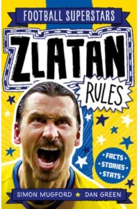 Zlatan Rules - Football Superstars