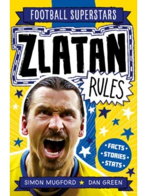 Zlatan Rules - Football Superstars