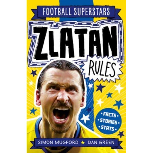 Zlatan Rules - Football Superstars