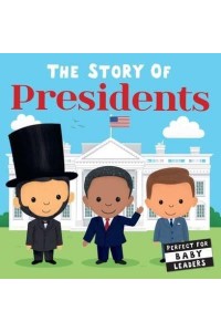 Story of the Presidents - Story Of