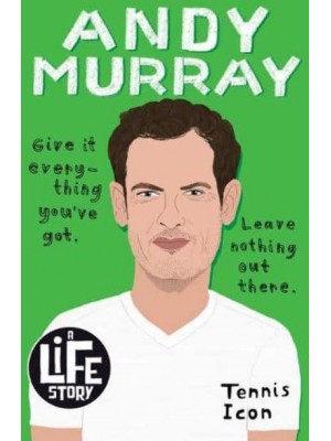 Andy Murray - A Life Story