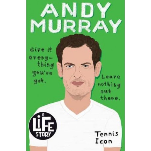 Andy Murray - A Life Story