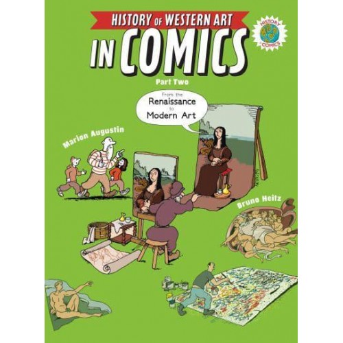 The History of Western Art in Comics. Part 2 From the Renaissance to Modern Art