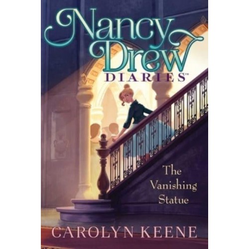 The Vanishing Statue - Nancy Drew Diaries;