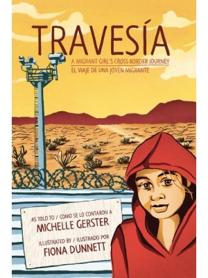Travesia: A Migrant Girl's Cross-Border Journey