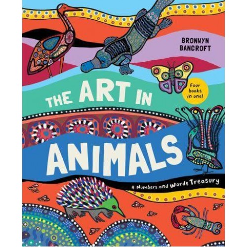 The Art in Animals A Numbers and Words Treasury