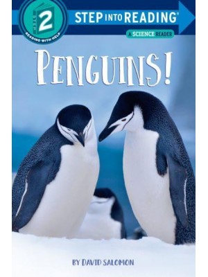 Penguins - Step Into Reading. Step 2, Reading With Help