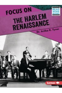 Focus on the Harlem Renaissance - History in Pictures (Read Woke (Tm) Books)