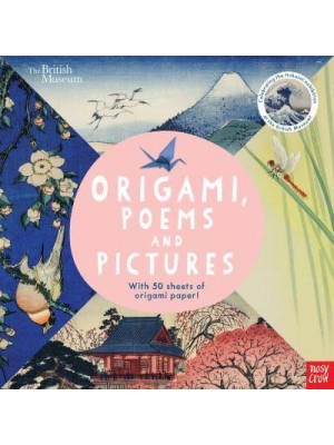 British Museum: Origami, Poems and Pictures - Celebrating the Hokusai Exhibition at the British Museum