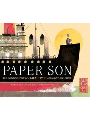 Paper Son The Inspiring Story of Tyrus Wong, Immigrant and Artist