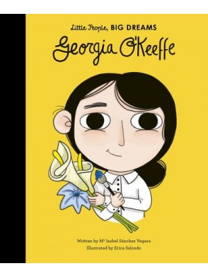 Georgia O'Keeffe - Little People, Big Dreams