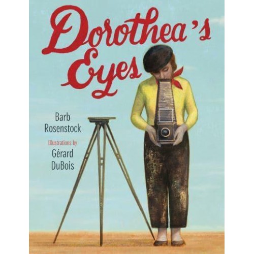 Dorothea's Eyes Dorothea Lange Photographs the Truth
