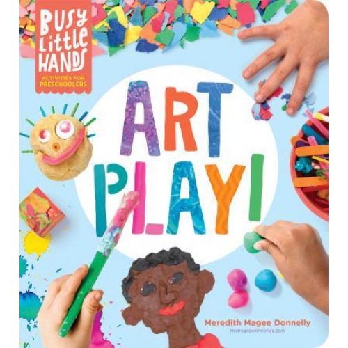 Art Play! - Busy Little Hands