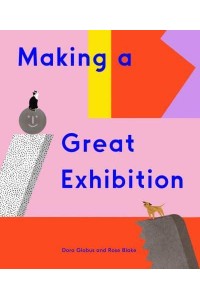 Making a Great Exhibition