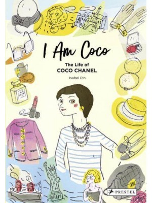 I Am Coco The Life of Coco Chanel