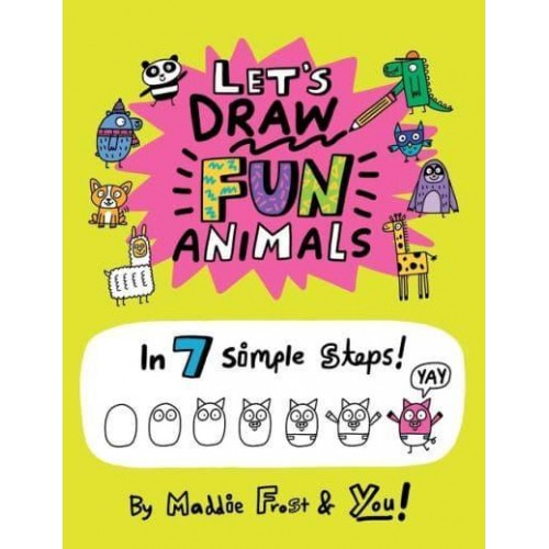 Let's Draw Fun Animals In 7 Simple Steps