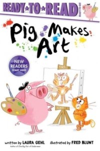 Pig Makes Art Ready-To-Read Ready-To-Go! - Ready-To-Read