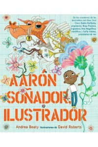 Aarón Soñador, Ilustrador / Aaron Slater, Illustrator - Los Preguntones / The Questioneers