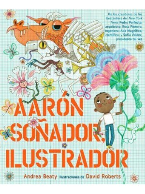 Aarón Soñador, Ilustrador / Aaron Slater, Illustrator - Los Preguntones / The Questioneers