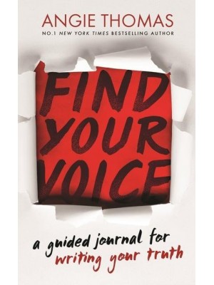 Find Your Voice A Guided Journal for Writing Your Truth