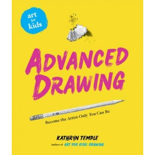 Art for Kids: Advanced Drawing