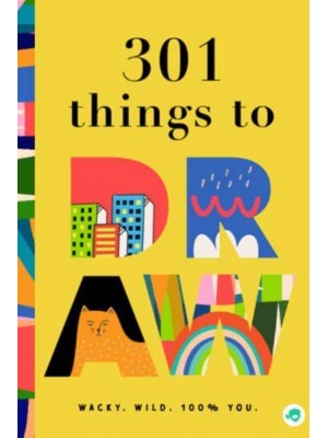 301 Things to Draw - 301 Things to Do