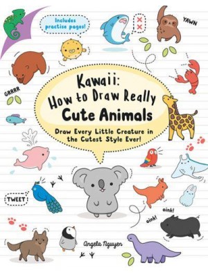 Kawaii How to Draw Really Cute Animals - Kawaii
