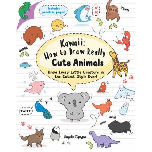 Kawaii How to Draw Really Cute Animals - Kawaii