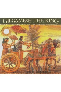 Gilgamesh the King