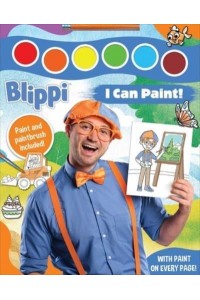 Blippi: I Can Paint! - I Can Paint!