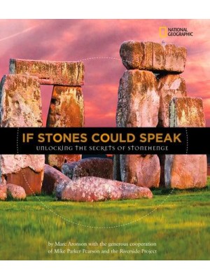 If Stones Could Speak Unlocking the Secrets of Stonehenge - History (World)