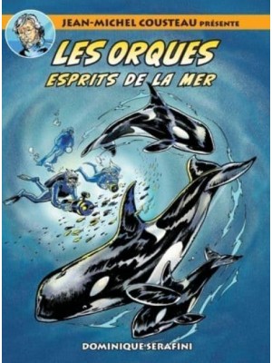Jean-Michel Cousteau présente LES ORQUES: ESPRITS DE LA MER