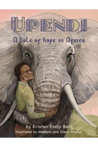 Upendi: A tale of hope in Africa