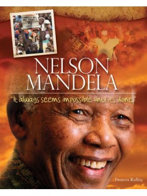 Nelson Mandela 'It Always Seems Impossible Until It's Done'