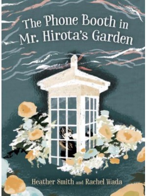 The Phone Booth in Mr. Hirota's Garden