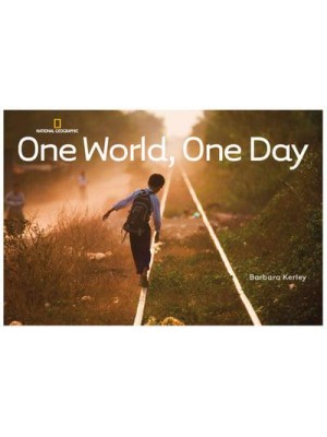 One World, One Day - Barbara Kerley Photo Inspirations