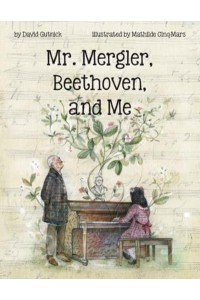 Mr. Mergler, Beethoven, and Me