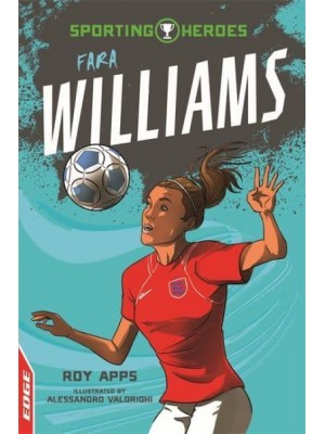 Fara Williams - Sporting Heroes