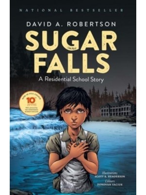 Sugar Falls A Residential School Story