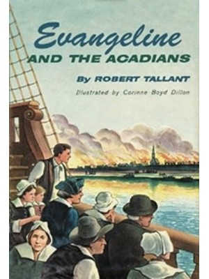 Evangeline and the Acadians