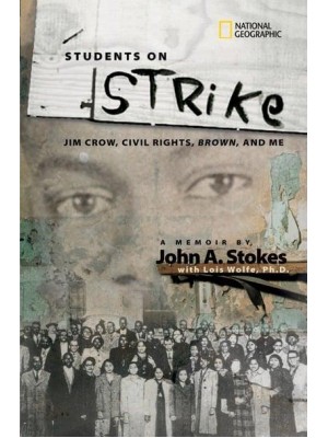 Students on Strike Jim Crow, Civil Rights, Brown, and Me - Biography