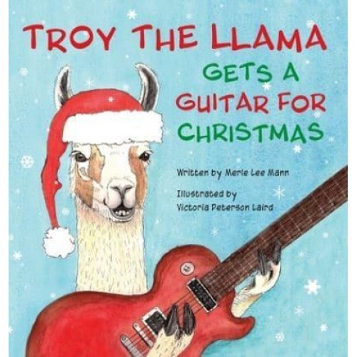 Troy the Llama Gets a Guitar for Christmas - Troy the Llama