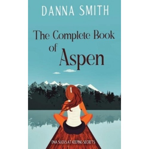 The Complete Book of Aspen