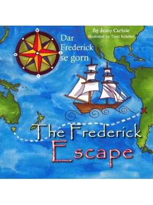 The Frederick Escape (Dar Frederick se Gorn): The Legend of James Porter - Bilingual Legends