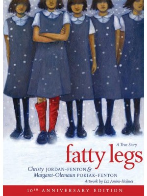 Fatty Legs (10Th Anniversary Edition)