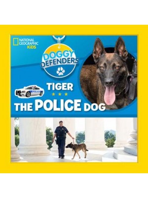 Tiger the Police Dog - Doggy Defenders