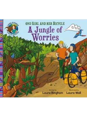 A Jungle of Worries - One Girl and Her Bicycle